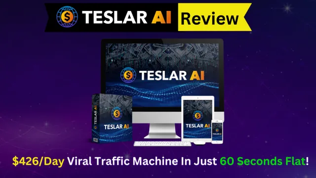 Teslar-AI-Review-426Day-Viral-Traffic-Machine-In-Just-60-Seconds-Flat.webp