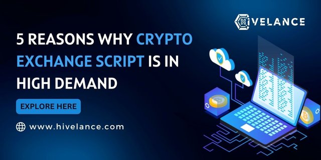 5 Reasons Why Crypto Exchange Script Is In High Demand.jpg