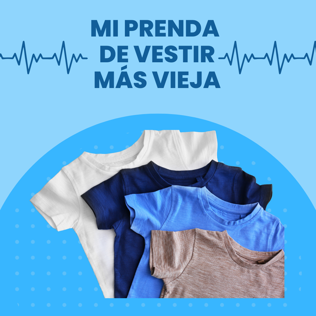 MI PRENDA DE VESTIR MÁS VIEJA.png