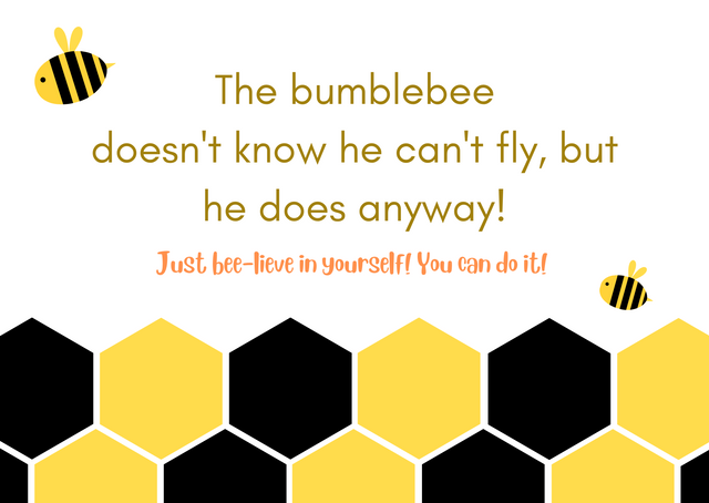 The bumblebee doesn't know he can't fly, but he does anyway!.png