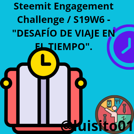 Steemit Engagement Challenge _ S19W6 - _DESAFÍO DE VIAJE EN EL TIEMPO_._20240816_180512_0000.png