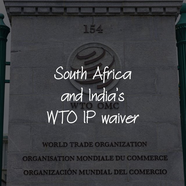 An-Outline-on-South-Africa-and-India-WTO-IP-waiver.jpg