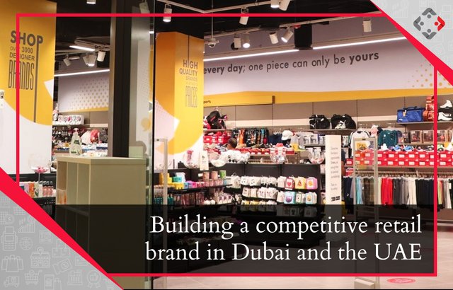 Building-a-competitive-retail-brand-in-Dubai-and-the-UAE.jpg