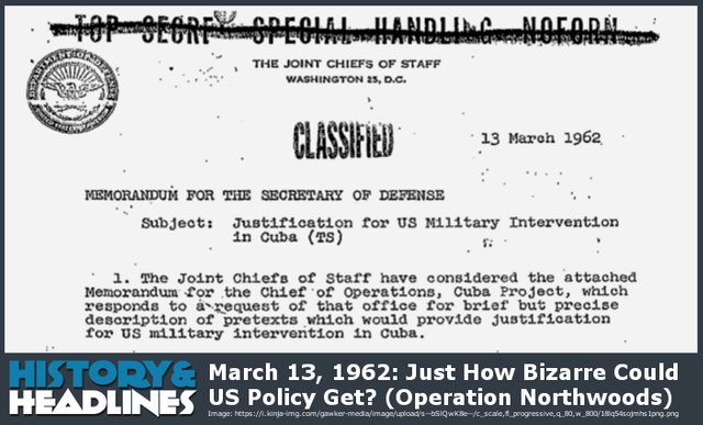 March-13-1962-Just-How-Bizarre-Could-US-Policy-Get.jpg