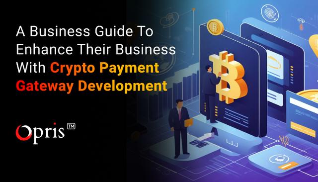 crypto payment gateway development.png