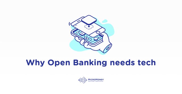 Why Open Banking needs tech.jpg