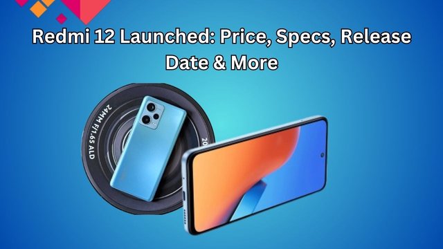 Redmi-12-Launched-Price-Specs-Release-Date-More.jpg