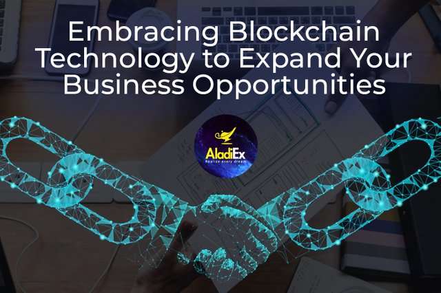 Blog_Embracing Blockchain Technology to Expand Your Business Opportunities.jpg