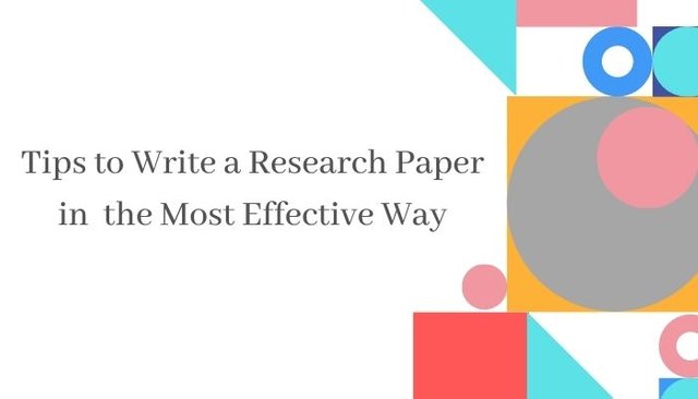 Tips to Write a Research Paper in the Most Effective Way.jpg