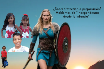 ¿Sobreprotección o preparación_ Hablemos de _Independencia desde la infanci_20240429_091401_0000.png