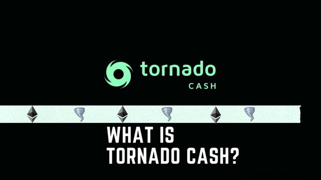 What Is Tornado Cash