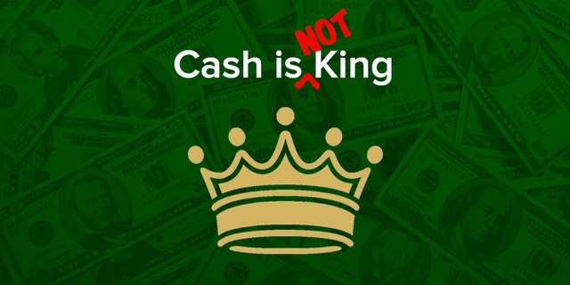 Cash is not a king