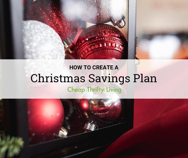 7 Tips for Creating a Christmas Savings Plan