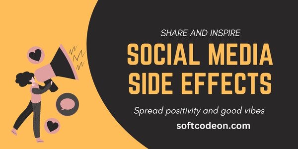 Social Media Side Effects