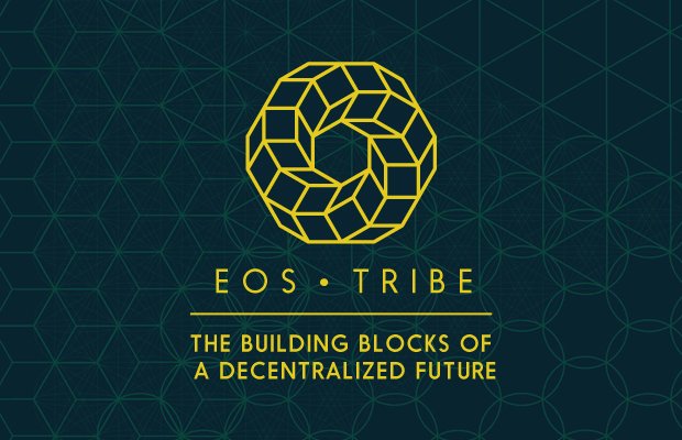 EOS Tribe - The Bulding Blocks of a Decentralized Future