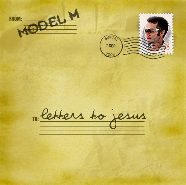 Model M - Letters To Jesus