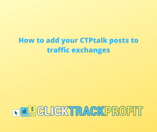 How to add your CTPtalk posts to traffic exchanges.png