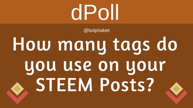 dPoll How many tags do you use on your STEEM Posts bxlphabet.jpg