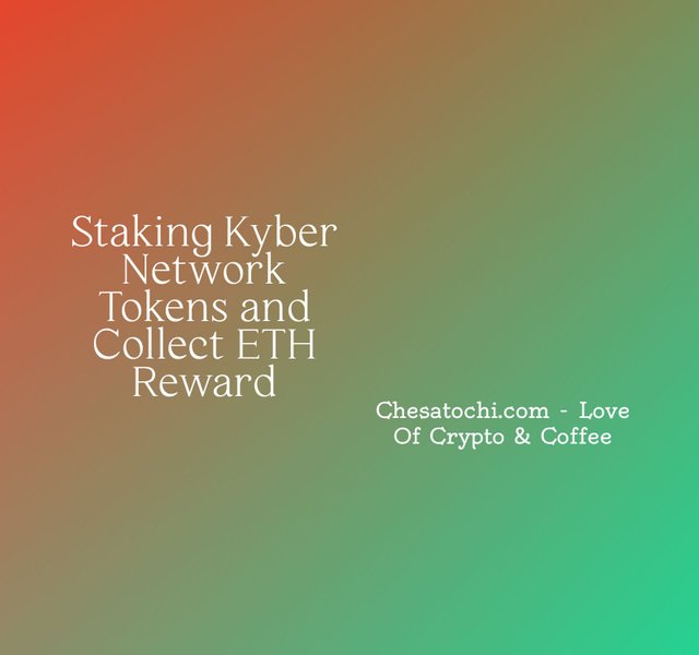 staking_kyber_network_tokens_and.jpg