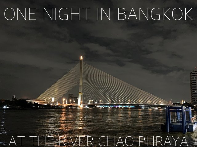 Night at the River - Another view from Bangkok