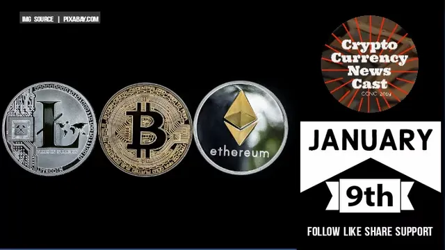 Crypto News Cast For January 9th 2021