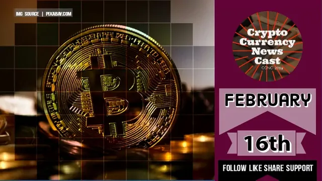 Crypto News Cast For February 16th 2021