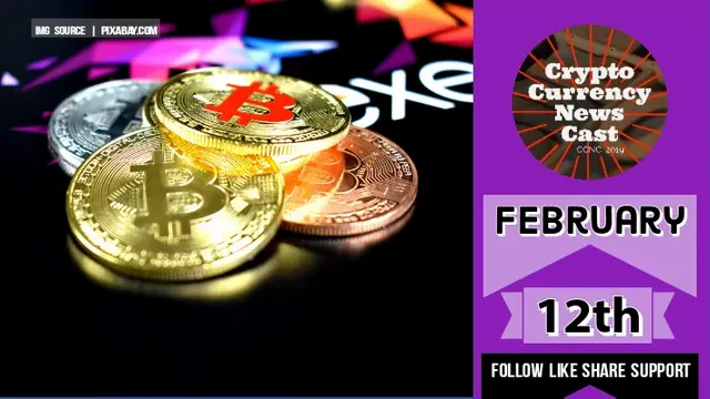 Crypto News Cast February 12th 2021