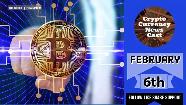 Crypto News Cast For February 6th 2021