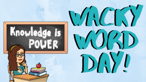 wacky word day.png
