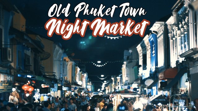 [Discovering Phuket] - 🍗🍔 Old Town Night Market 🍲🍣 in Walking Street