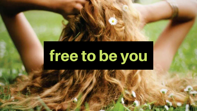 free to be you.png