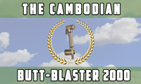 TheCambodianButtBlaster2000  Copy.png