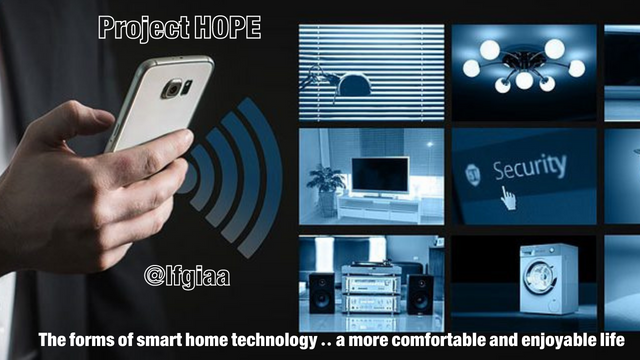 The forms of smart home technology .. a more comfortable and enjoyable life.png