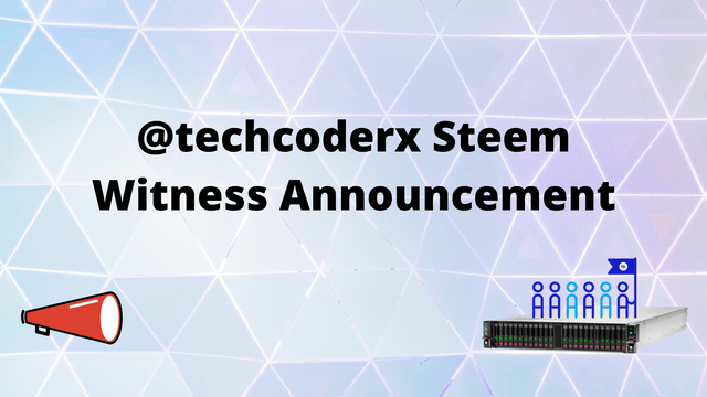 techcoderx Witness Announcement.png