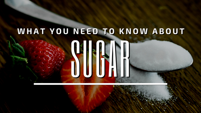 what-you-need-to-know-about-sugar