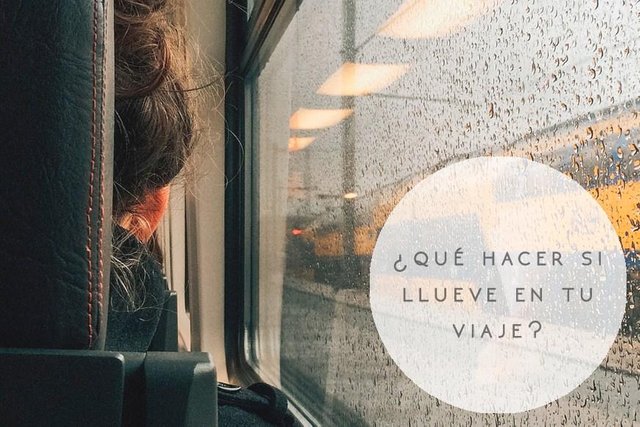 qué-hacer-si-llueve-en-tu-viaje.jpg