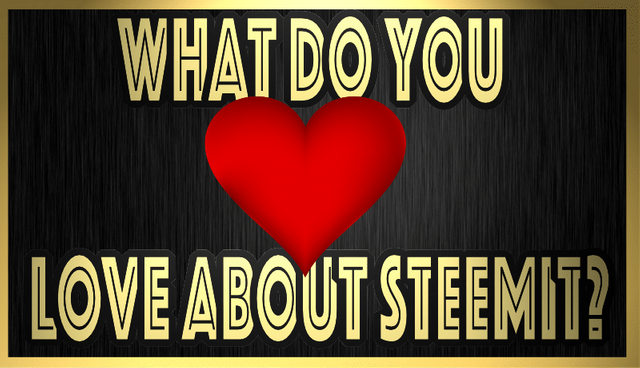 What do you love about Steemit.png