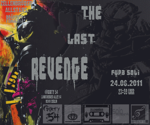 Zellenbrüder Allstars presents - The Last Revenge FUPA Soli 2011 @Dirty54 Berlin.GIF