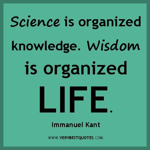 Science-is-organized-knowledge.-Wisdom-is-organized-life.jpg