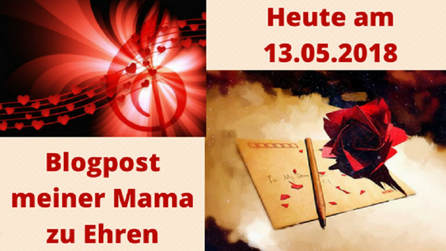 Heute_ Blogpost meiner Mama zu Ehren.png