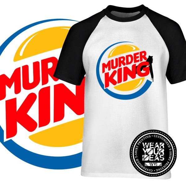 Spoof Shirt Murder King Men DTG printing WEAR YOUR IDEAS WYI (raglan white black).jpg