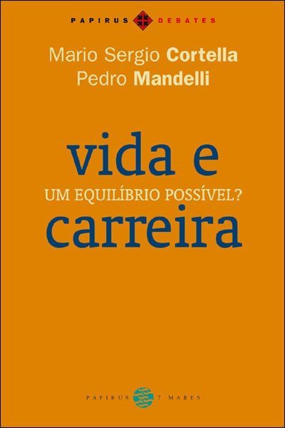 Capa do livro Vida e carreira: um equilíbrio possível?