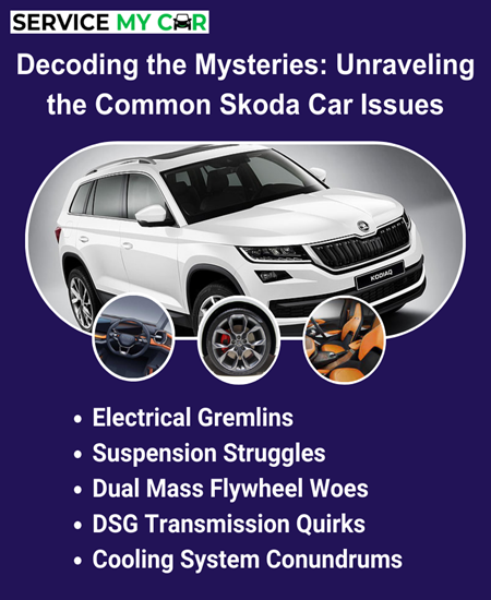 Decoding the Mysteries Unraveling the Common Skoda Car Issues - Copy