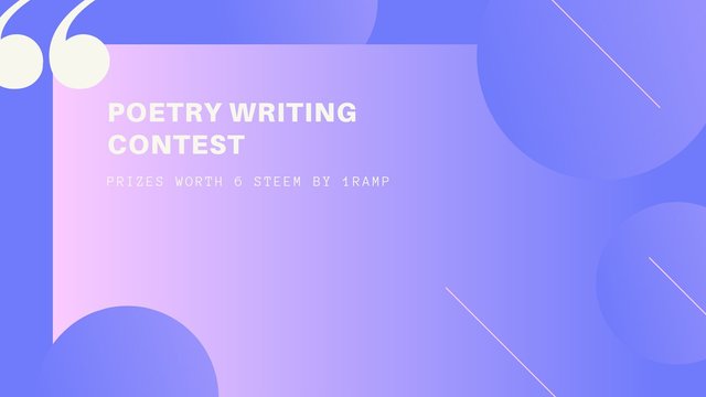 Poetry Writing Contest -- Prizes worth 6 Steem by 1Ramp