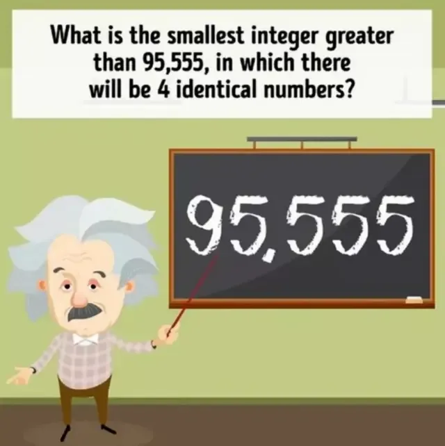 What is the smallest integer greater than 95555, in which there will be 4 identical numbers? The answer is 95999