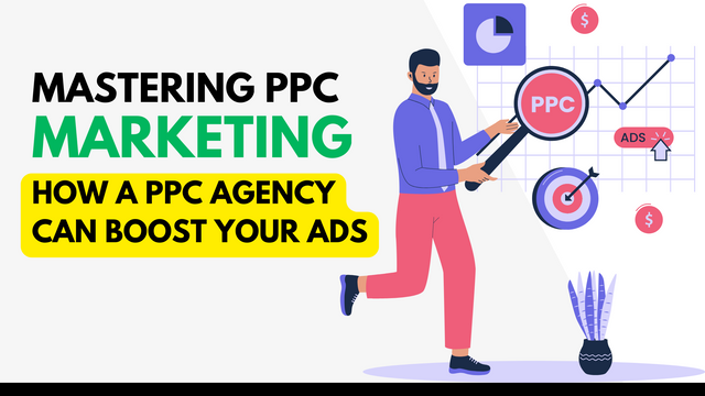 Mastering PPC Marketing