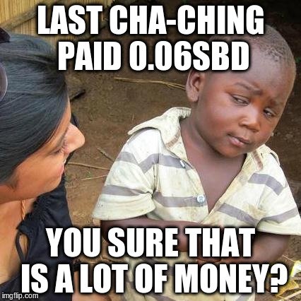 Cha Ching MEME post 02 get more from your upvotes. Steemit