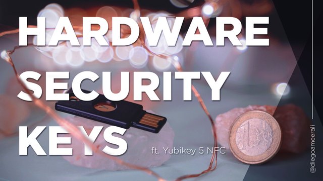 Why I started looking into hardware 2FA and got the YubiKey 5 NFC