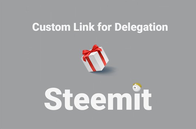 Custom link for delegation STEEM POWER