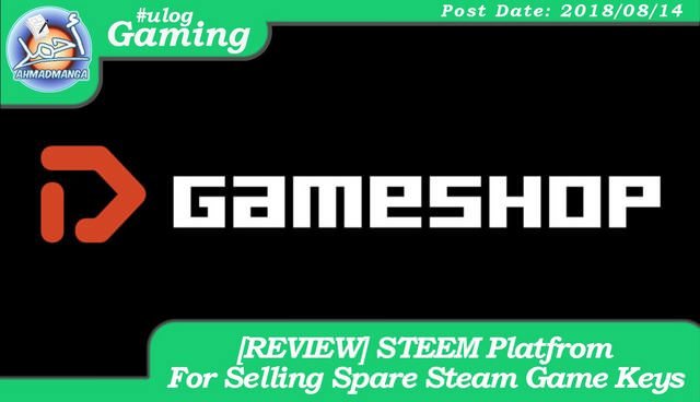[Review] dGameShop: a STEEM Platform for buying/selling Steam games!